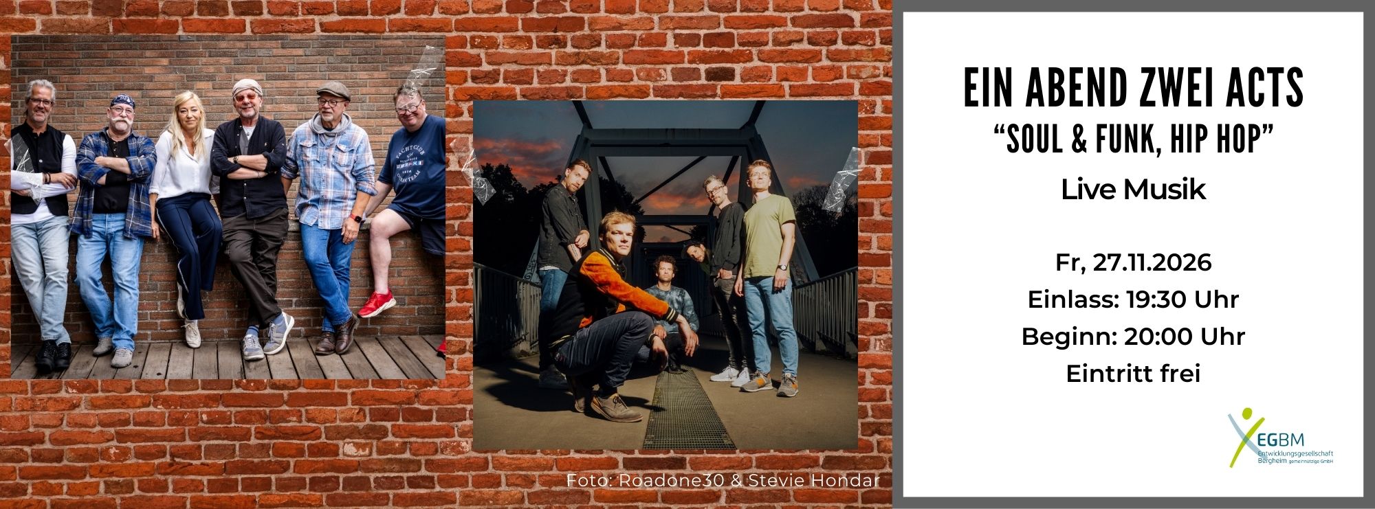 2026 11 27 Ein Abend Zwei Acts Roadone30 Stevie Honda c Roadone30 Stevie Honda 1